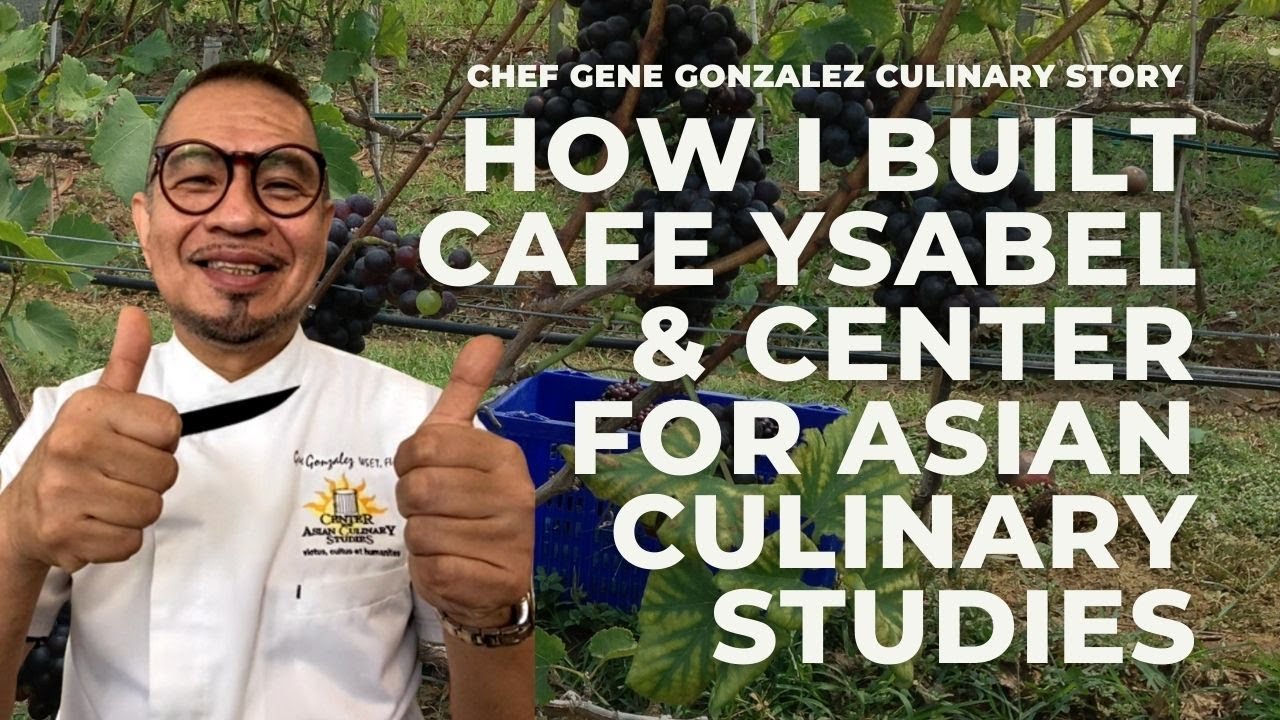 🔴 Chef Gene Gonzalez: How I Built Cafe Ysabel & Center for Asian Culinary Studies