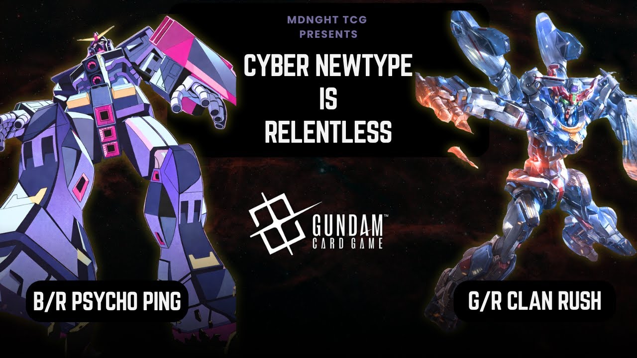 Cyber Newtype is RELENTLESS | B/R Psycho Ping vs G/R Clan