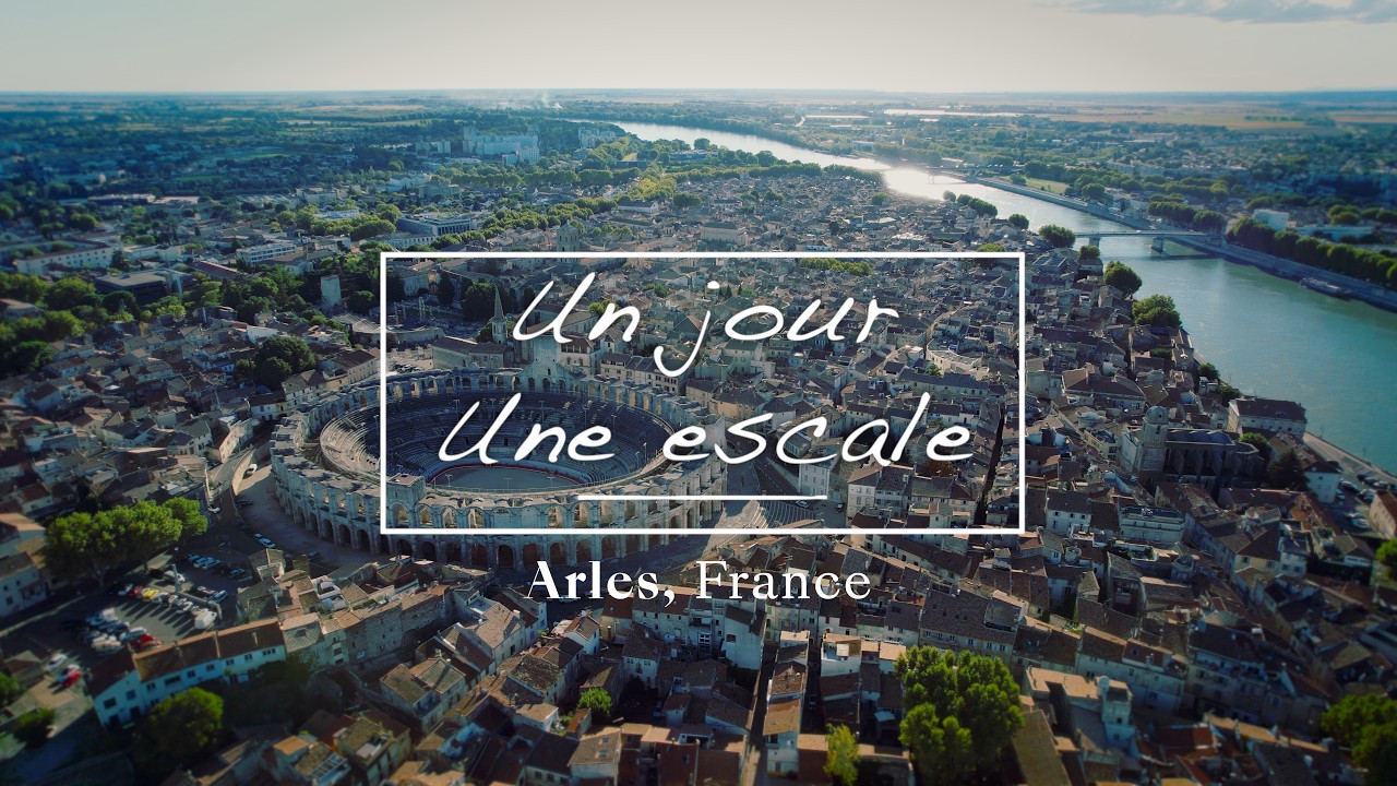 Un jour une escale à Arles - Rivages du Monde