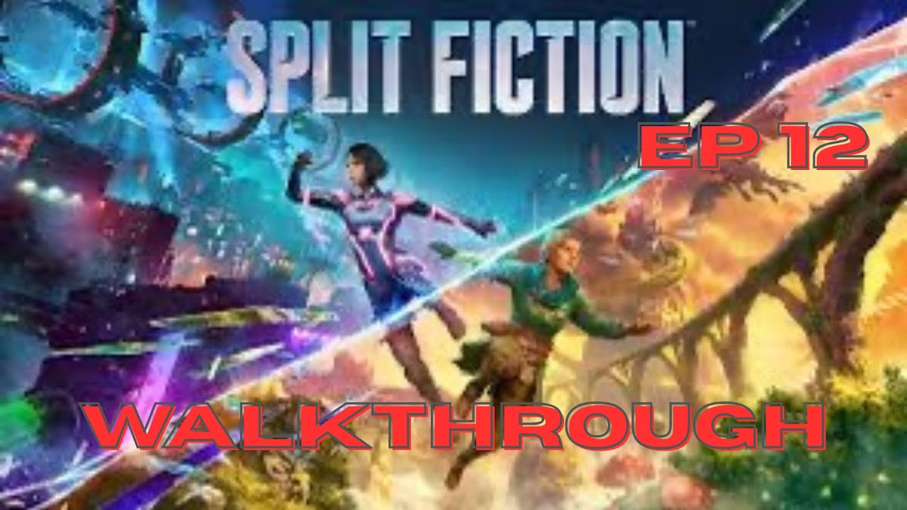 Split Fiction Walkthrough Ep 12