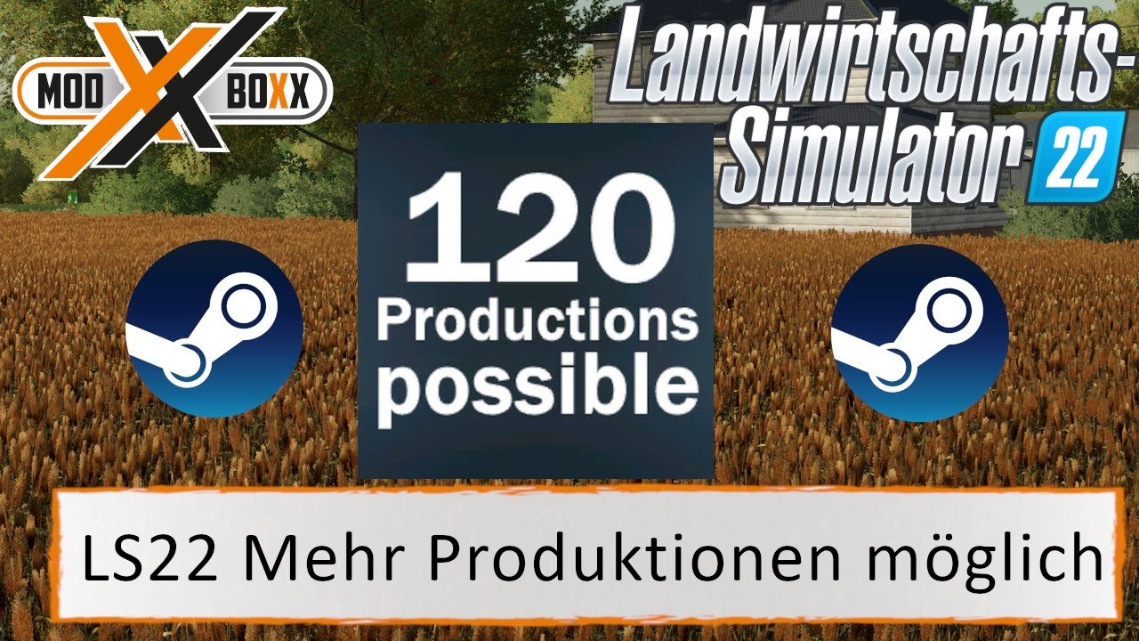 LS22 Mods | LS22 Skript Mehr Produktionen M&ouml;glich | LS22 Modvorstellung |