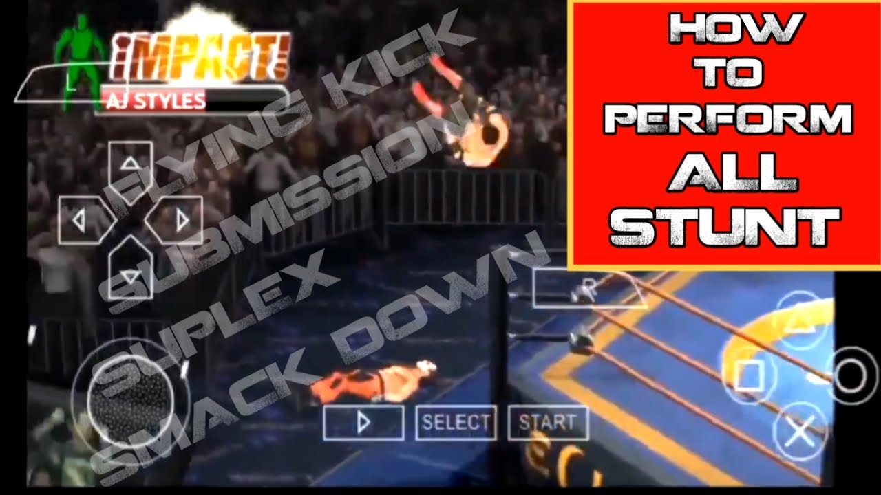 All Stunt Tutorial: WWE TNA Impact PPSSPP Android Gameplay