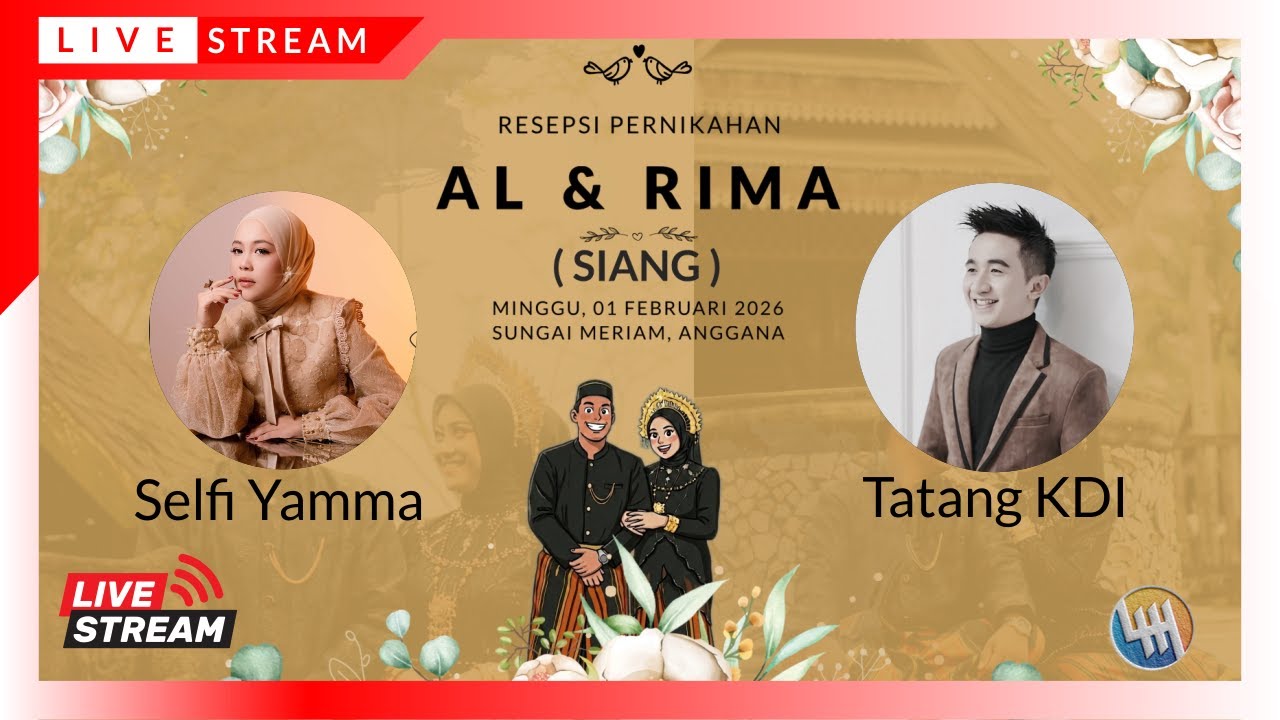 LIVE 🔴 RESEPSI SIANG AL & RIMA (SUNGAI MERIAM, ANGGANA)