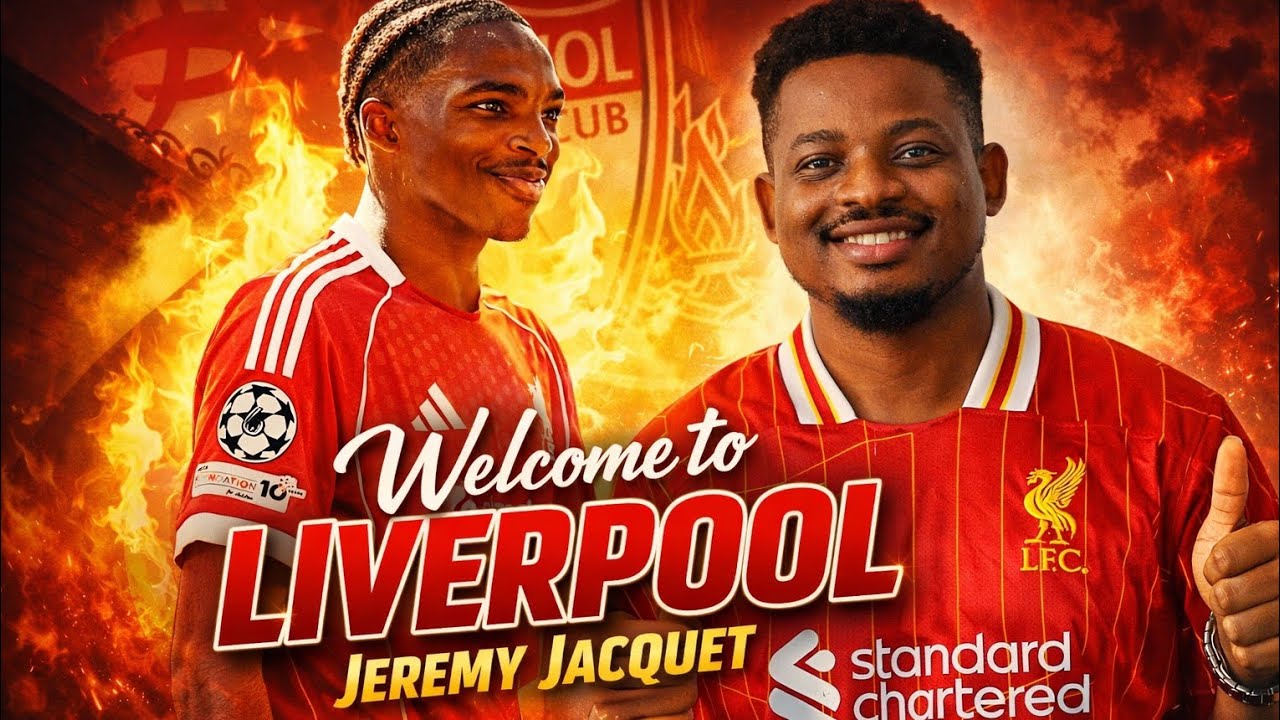 Welcome to Liverpool 🔴, Jeremy Jacquet