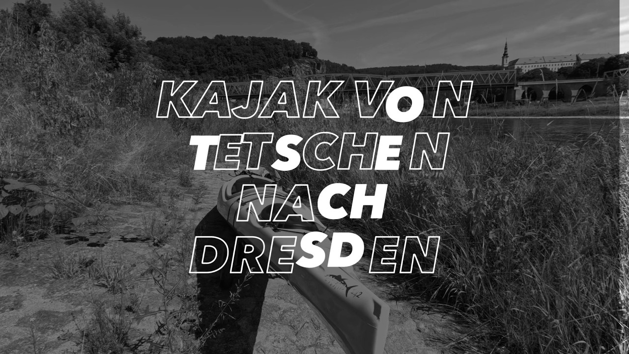 Kajak von Tetschen nach Dresden - Juni. 2025
