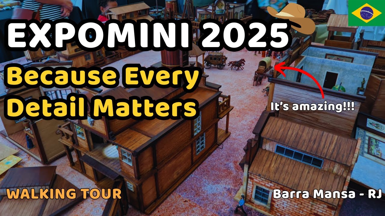 EXPOMINI 2025 - A Walk Through a Miniature World! ᴮᴿ