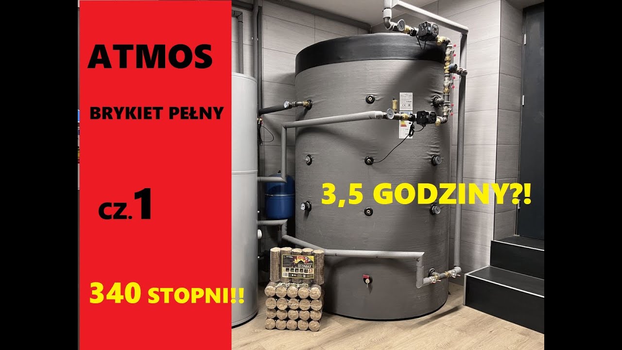 Atmos AC25S + Bufor 2000L + Brykiet Pełny. ŹLE ! 340stopni !