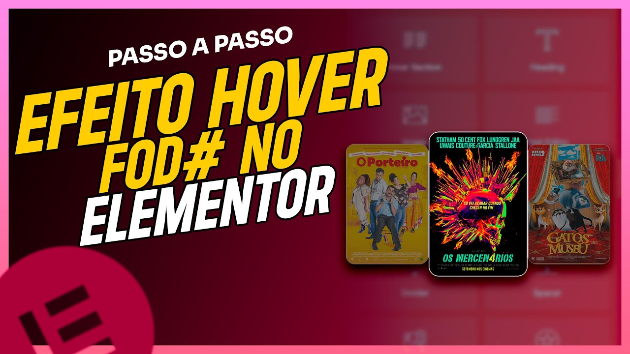 Aprenda a Criar um Efeito Hover Sensacional no Elementor Sem Usar Plugins!