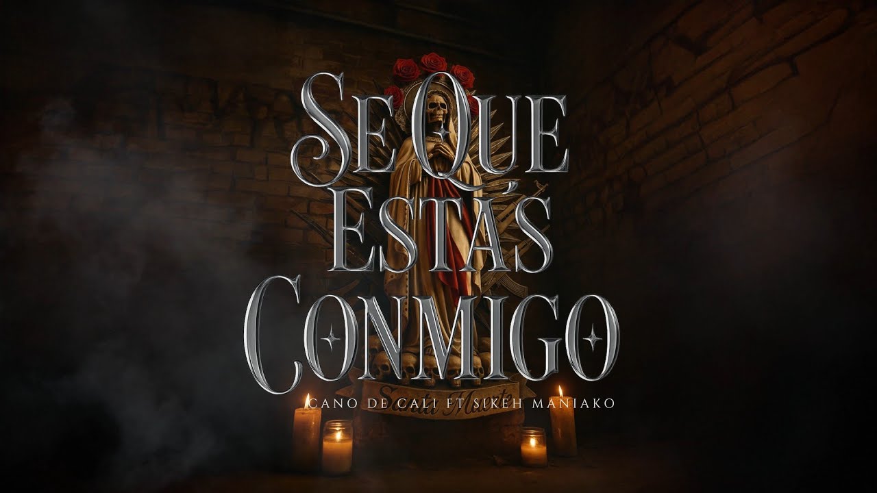 Cano De Cali ft Sikeh Maniako - Se Que Est&aacute;s Conmigo