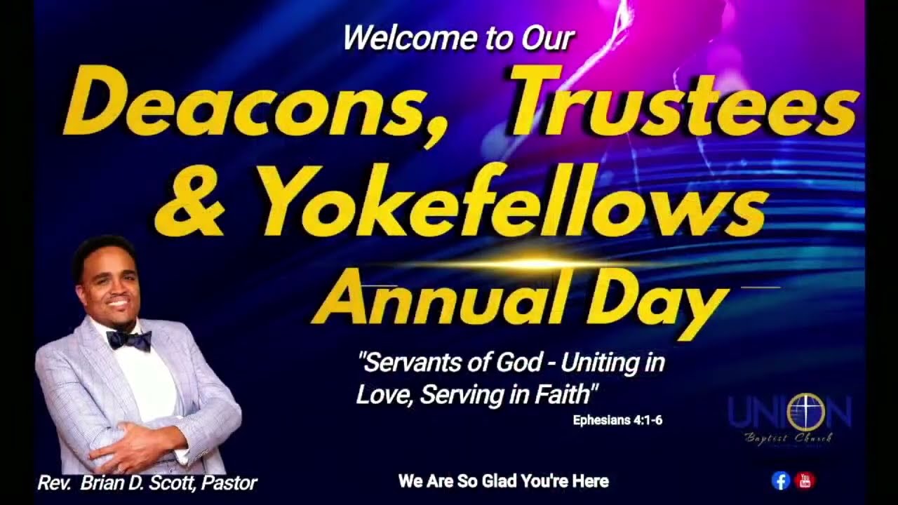 Union Baptist Church Worship Service  Celebrating Deacons,Trustees & Yokefellows  Day  9/17/23