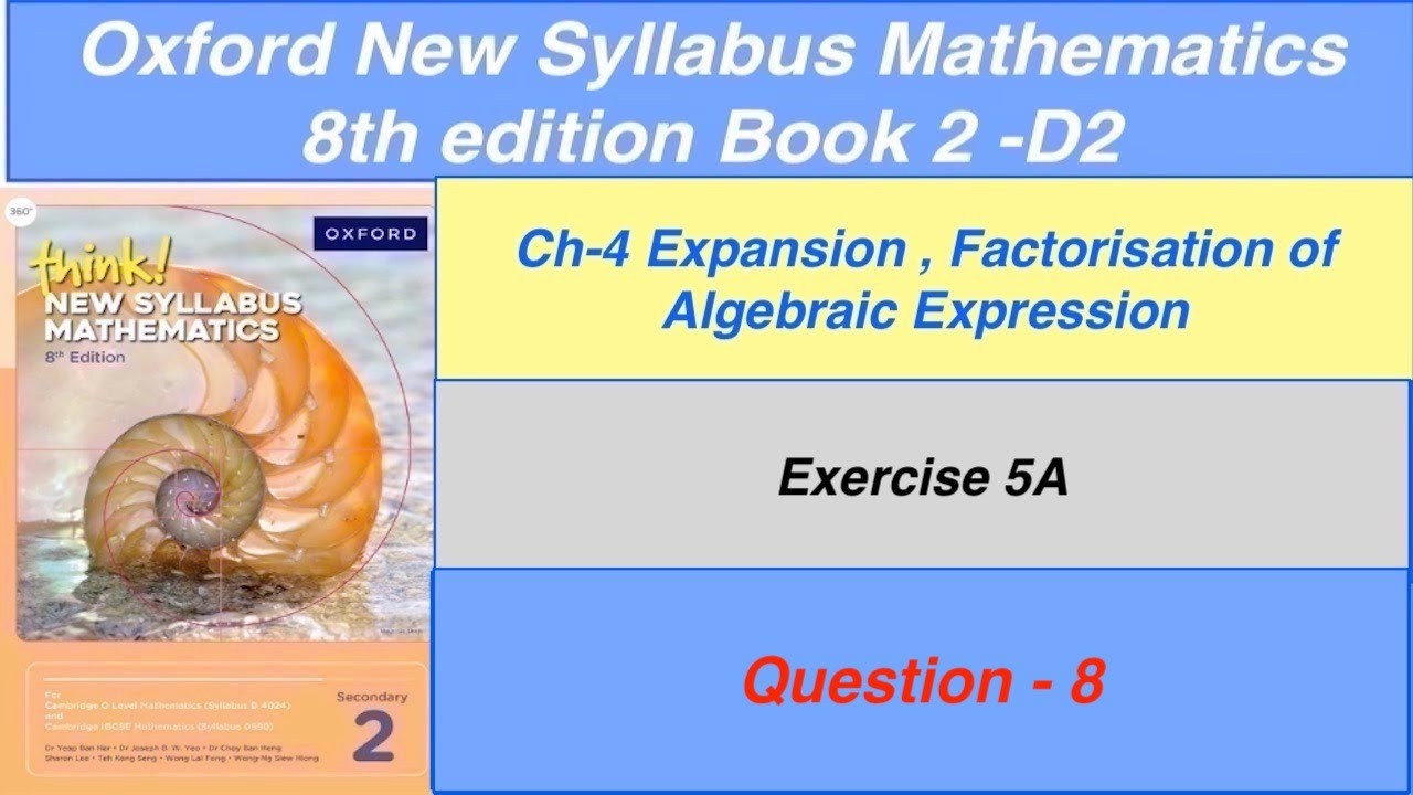 Exercise 5A Question-8 Oxford New Syllabus Mathematics 8th edition Book 2 | EX- 5A  D2 solution