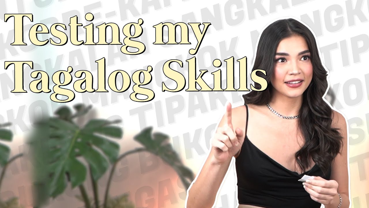 Tagalog Challenge (Guess the Meaning of Tagalog Words) | Rhian Ramos