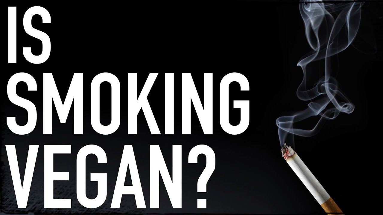 Is Smoking Vegan?