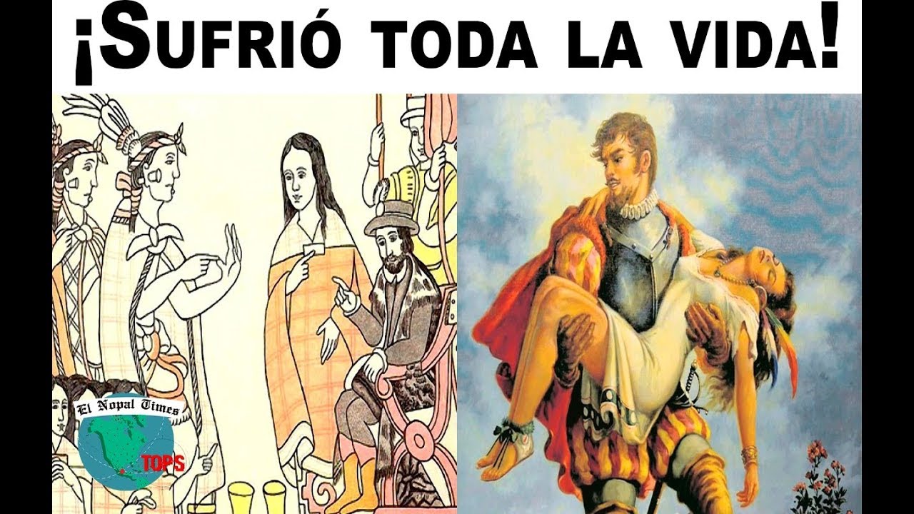 La triste vida de La Malinche la mujer marcada por la historia