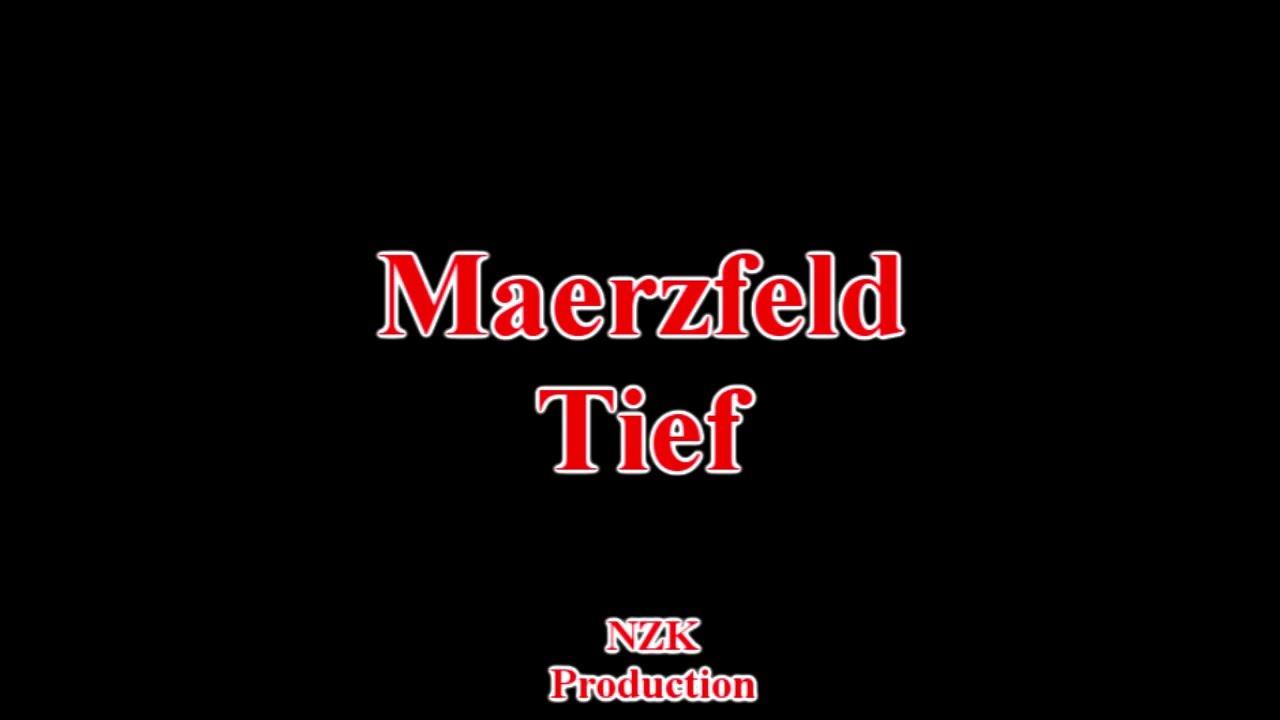 Maerzfeld - Tief(Lyrics)