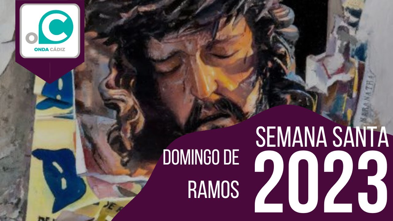 Semana Santa 2023 - Domingo de Ramos