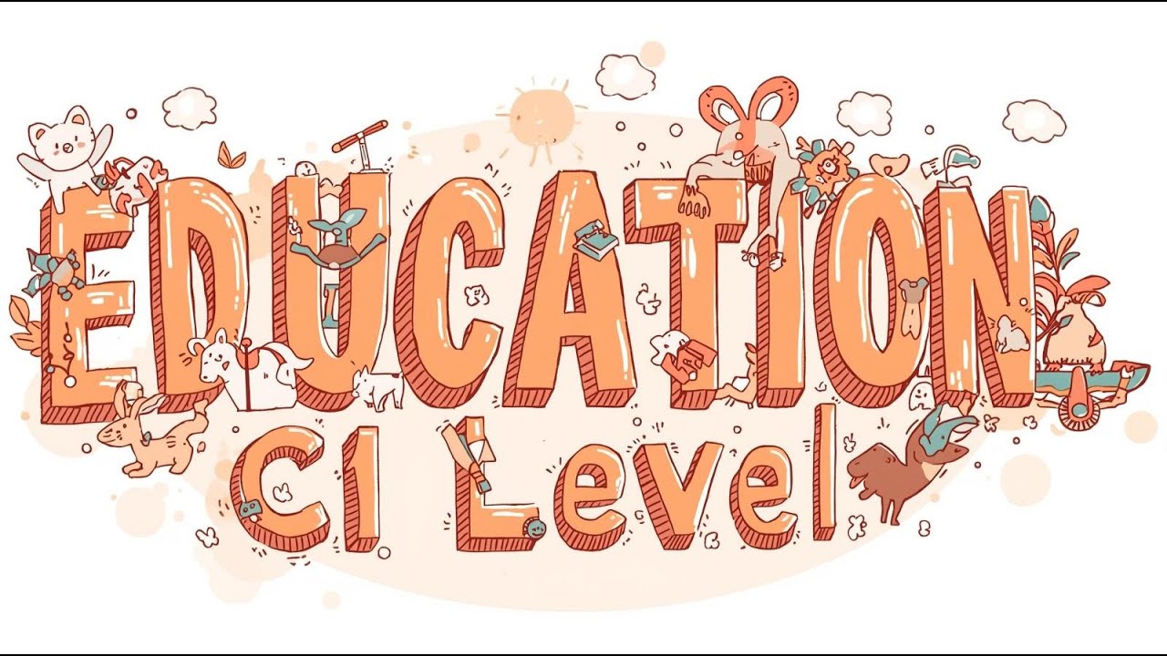 Learn essential Education-related academic vocabulary at the C1 level.
