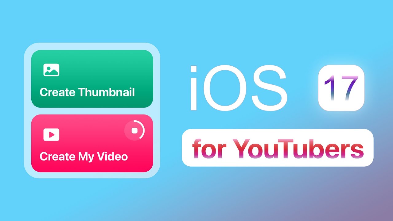 5 AWESOME NEW iOS 17 Features for YouTubers