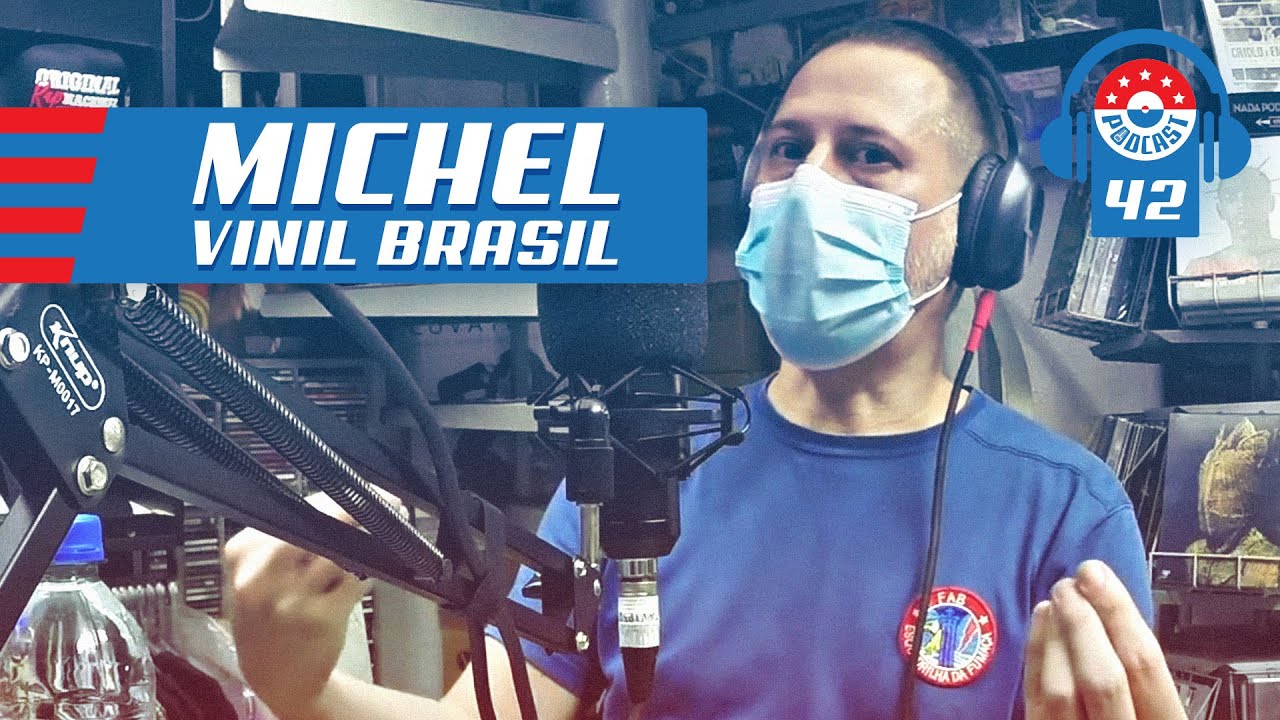 MICHEL VINIL BRASIL - Gringos Podcast #42