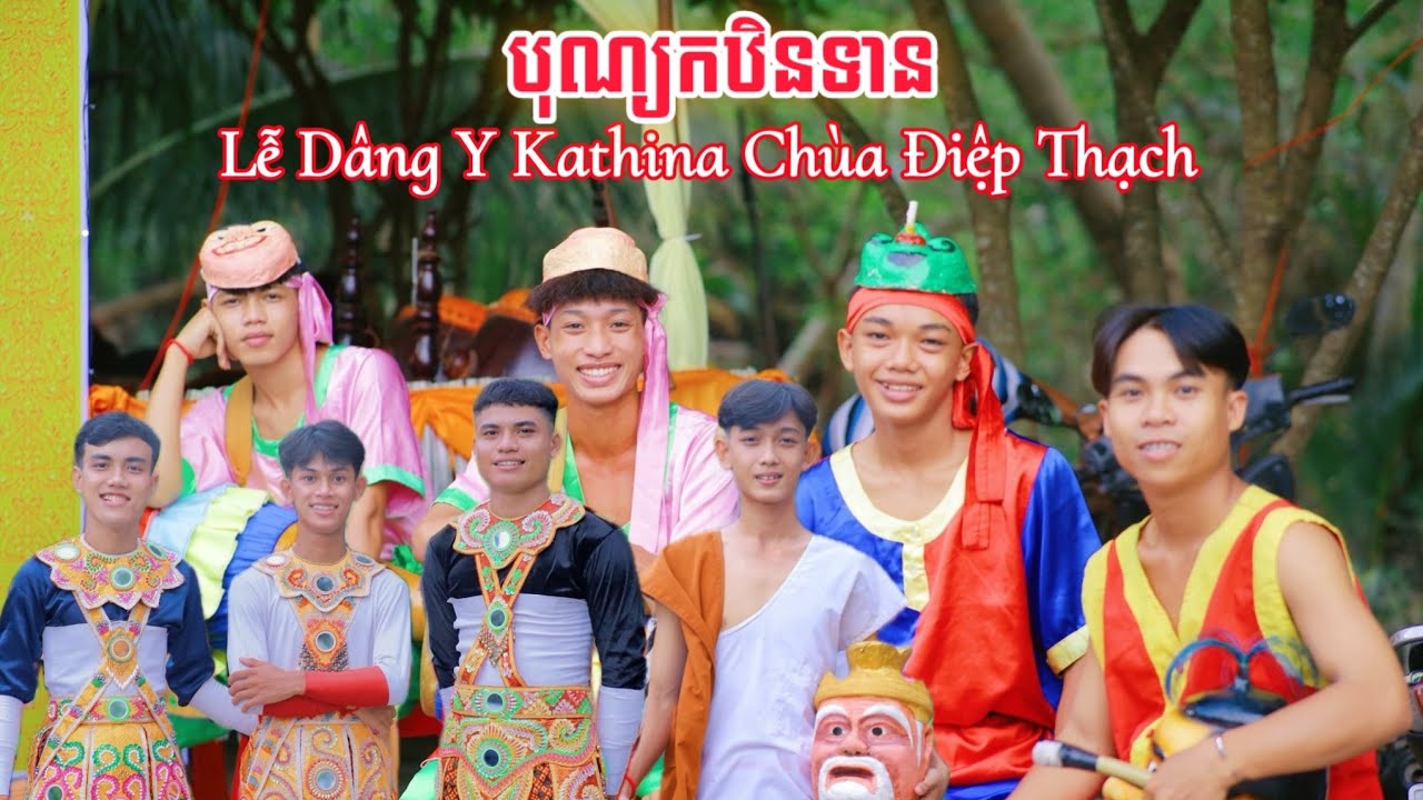 ĐMN - Múa Chằn Tiếp Khách Gần Xa Lễ Dâng Y Kathina Chùa Điệp Thạch P2 2024.