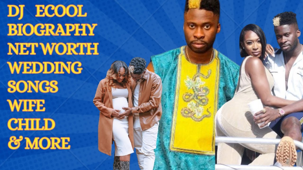 Dj Ecool Biography, Net Worth, Career, Record label, Music, Mixtapes, Wife, & More
