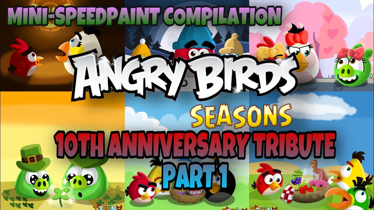 MINI-SPEEDPAINT COMPILATION: ANGRY BIRDS SEASONS 10TH ANNIVERSARY TRIBUTE PART 1