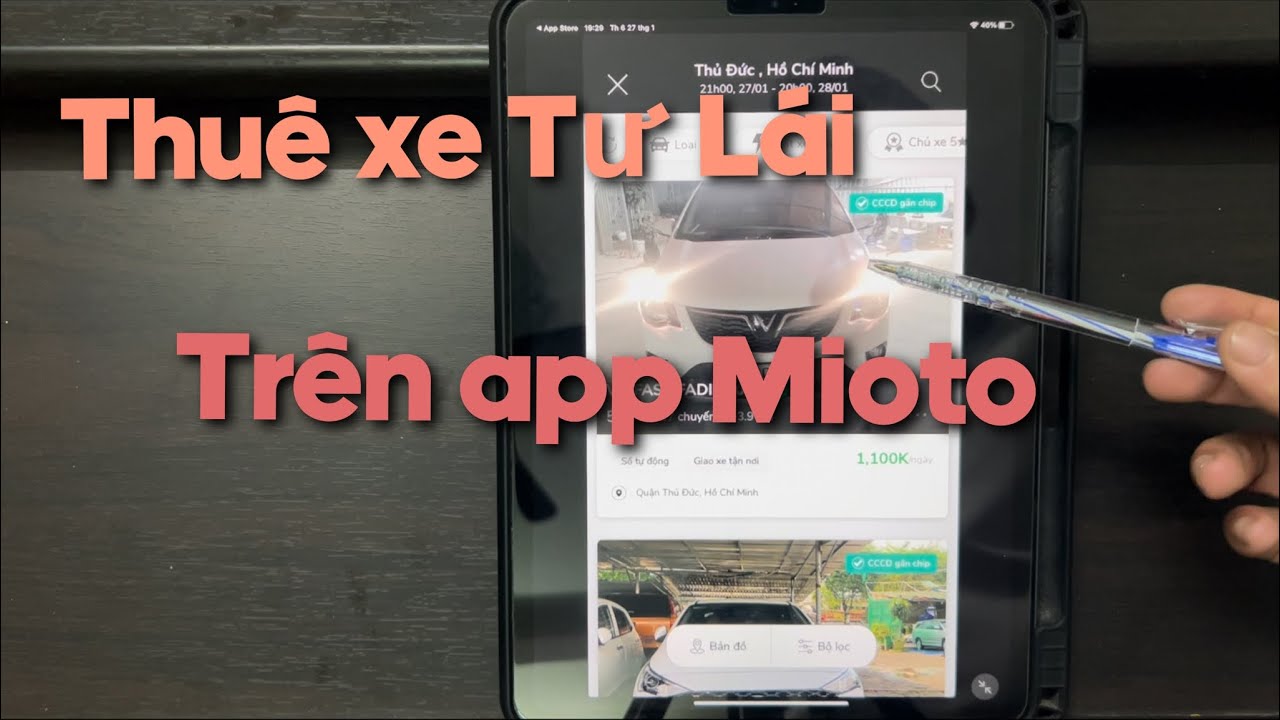 Hướng Dẫn Thuê Xe Tự Lái Trên App Mioto - Ken Tạp Hoá