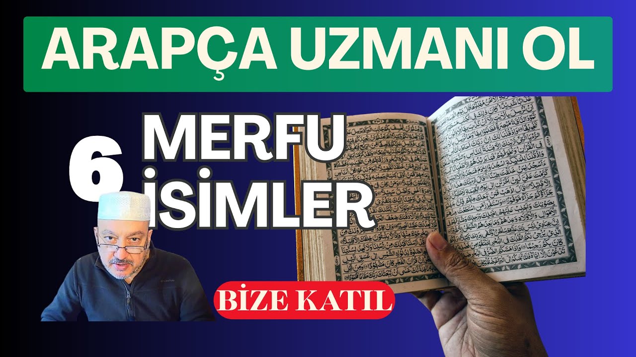 Merfu (Ref) İsimlerin C&uuml;mledeki G&ouml;revleri | Arap&ccedil;a Uzmanı Ol #kuran #arap&ccedil;adersleri