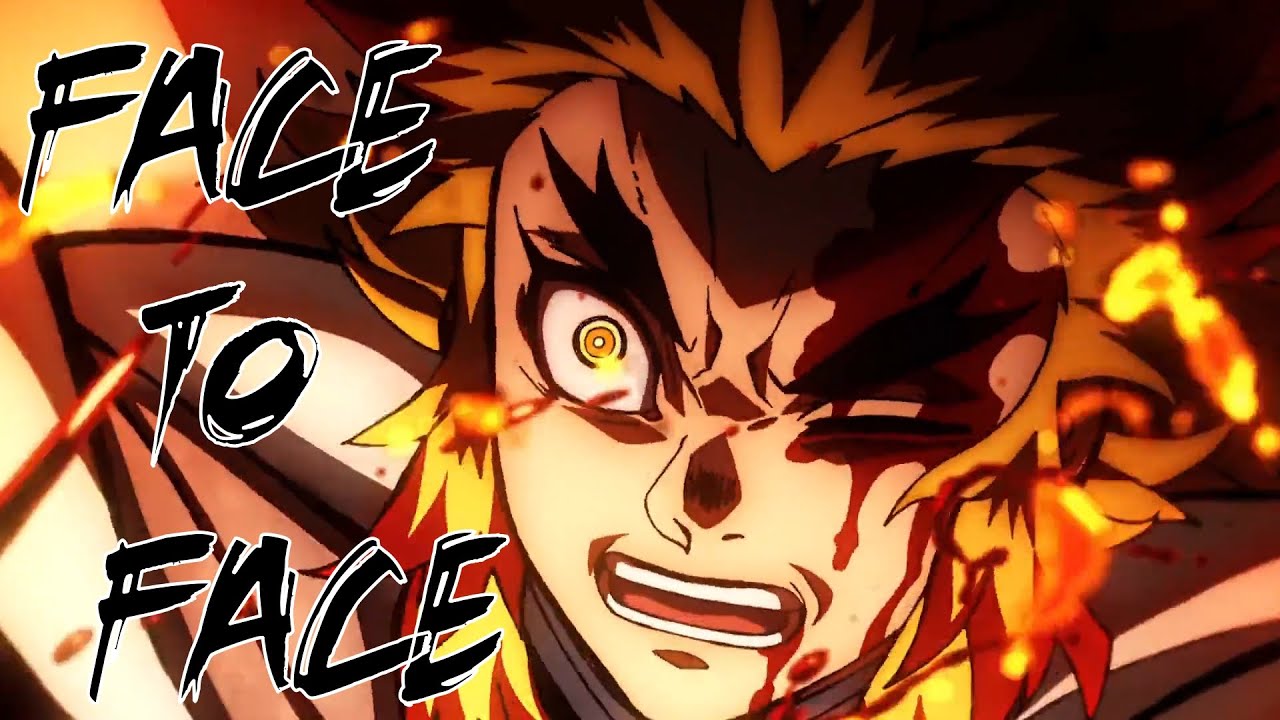 Face to Face Demon Slayer AMV | Citizen Soldier | Rengoku