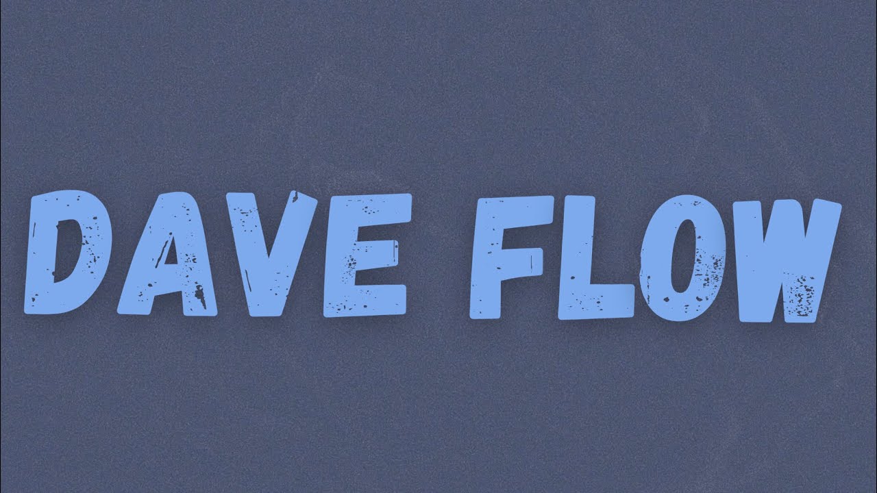 Fredo - Dave Flow (Lyrics)