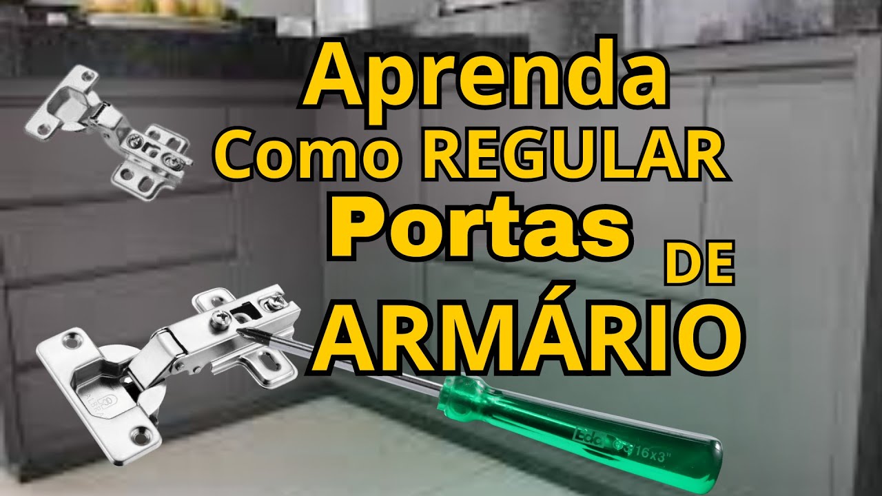 Como Regular Portas de Armário