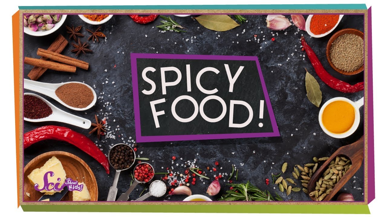 Why Does Spicy Food Taste Hot?