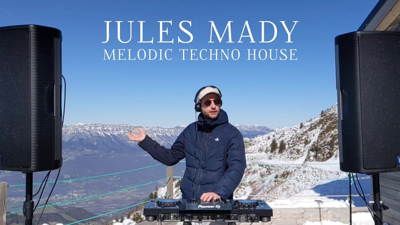 Jules Mady mix Melodic House & Afro House 2024 @ Les 7 Laux, FR (#20) DJ set