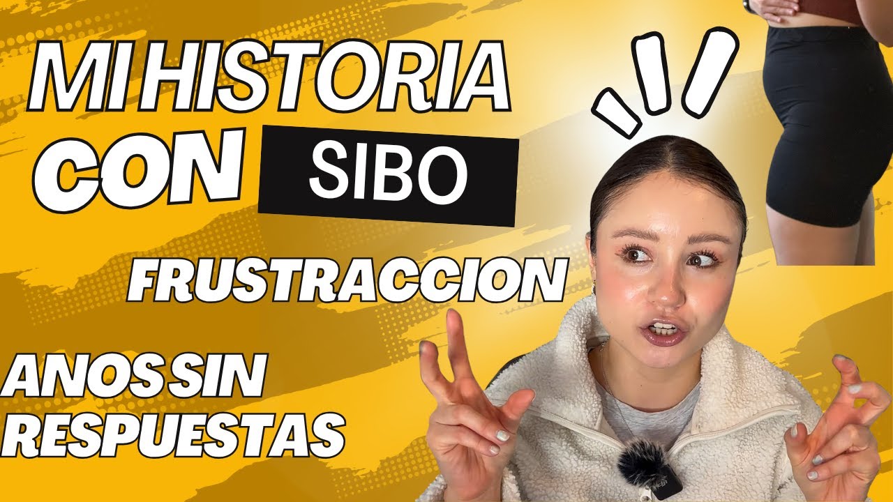 Mi historia con SIBO: años sin respuestas, frustración médica y lo que NADIE te cuenta