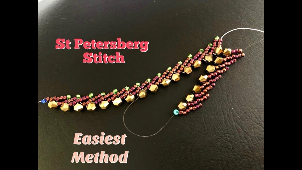 St Petersburg Stitch in my way..Easiest Tutorial Ever 💞