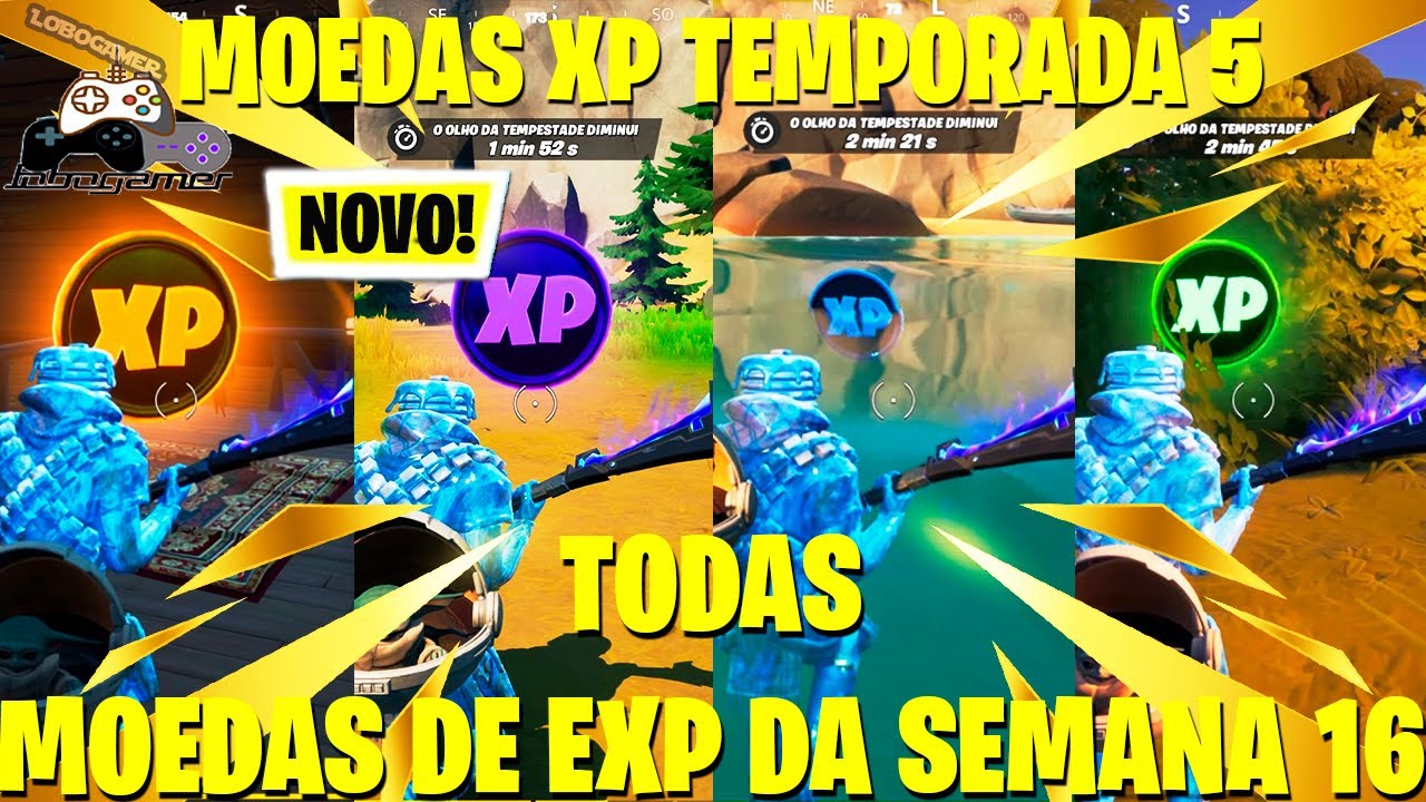 TODAS AS MOEDAS DE XP DA SEMANA 16 - Fortnite