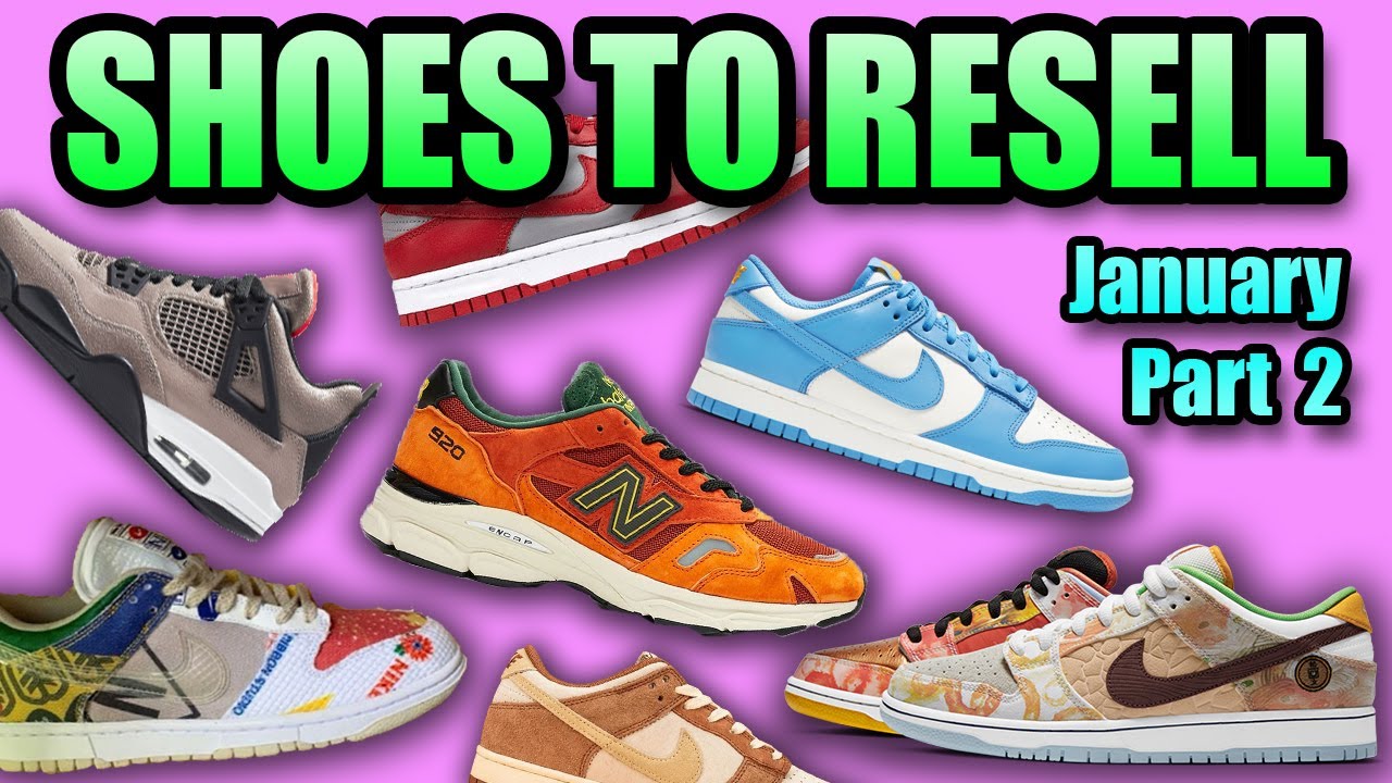 Sneakers To RESELL In JANUARY Part 2 | The Most HYPED Sneaker Releases In January 2021