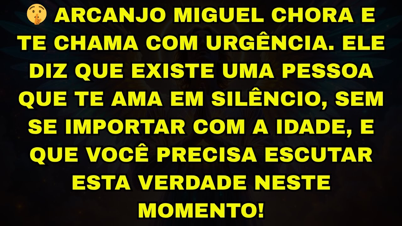 🤫 ARCANJO MIGUEL CHORA E TE CHAMA COM URGÊNCIA. ELE DIZ QUE EXISTE UMA PESSOA QUE TE AMA EM SILÊNCI