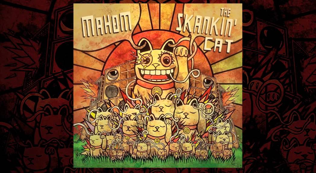 Mahom - The skankin' cat