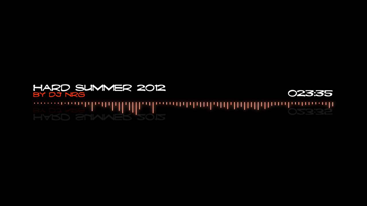 DJ NRG - HARD SUMMER 2012 [Hardstyle, Dubstyle, Hard Trance]