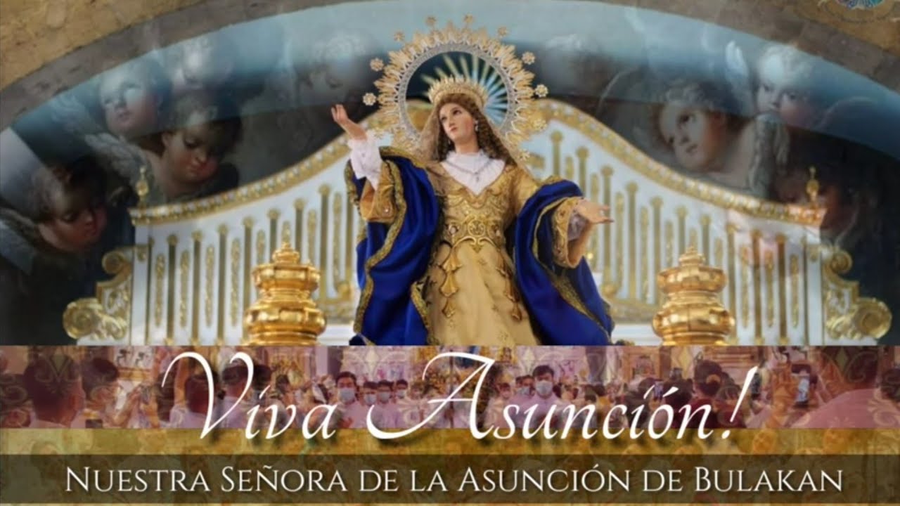 AWIT SA NUESTRA SEÑORA DE LA ASUNCIÓN | Ina at Patrona ng Provincia ng Bulakan.