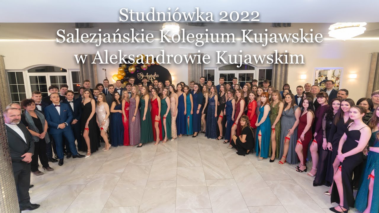Studniówka 2022 FILM - Salezjańskie Kolegium Kujawskie w Aleksandrowie Kujawskim