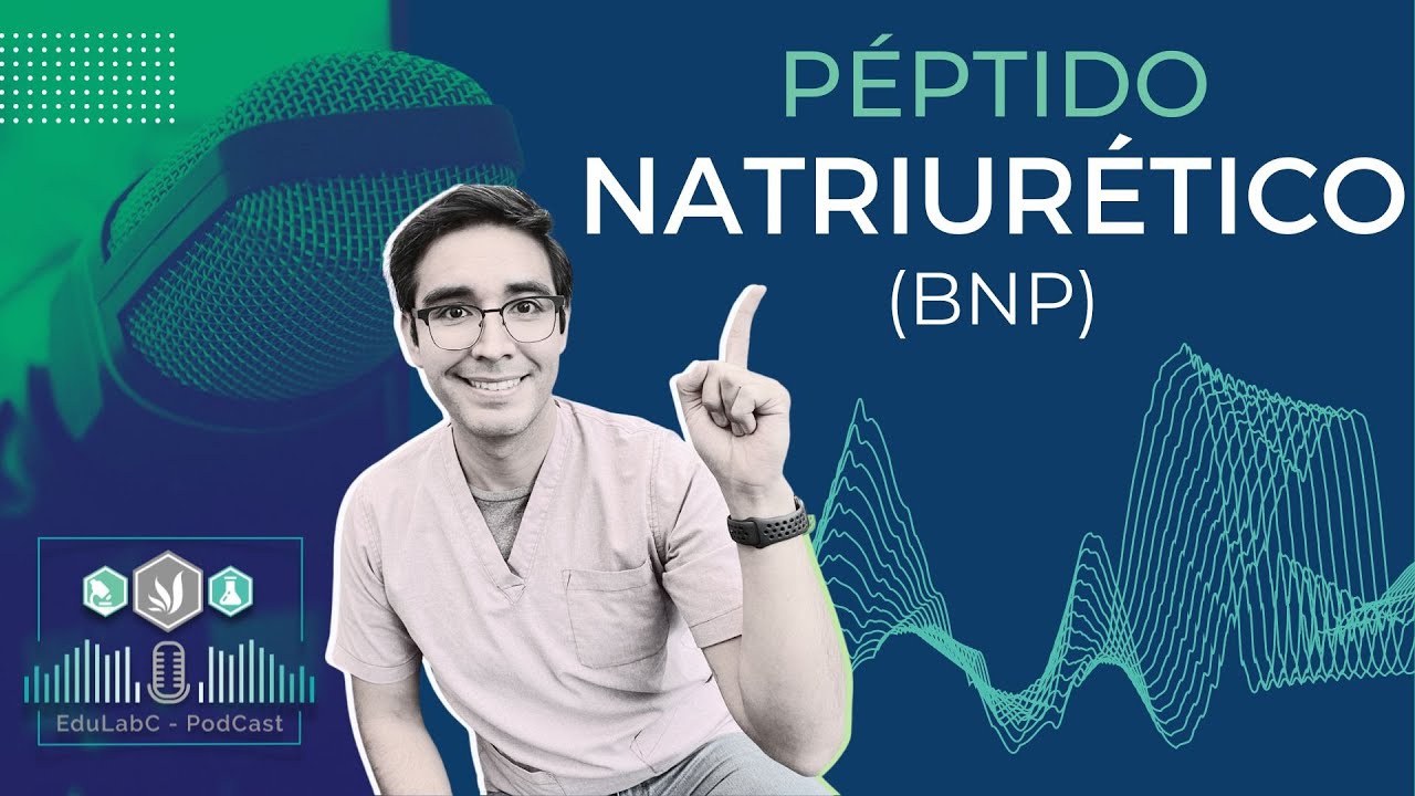 Ep6 Péptidos Natriurético |🎙️ Podcast EduLabC