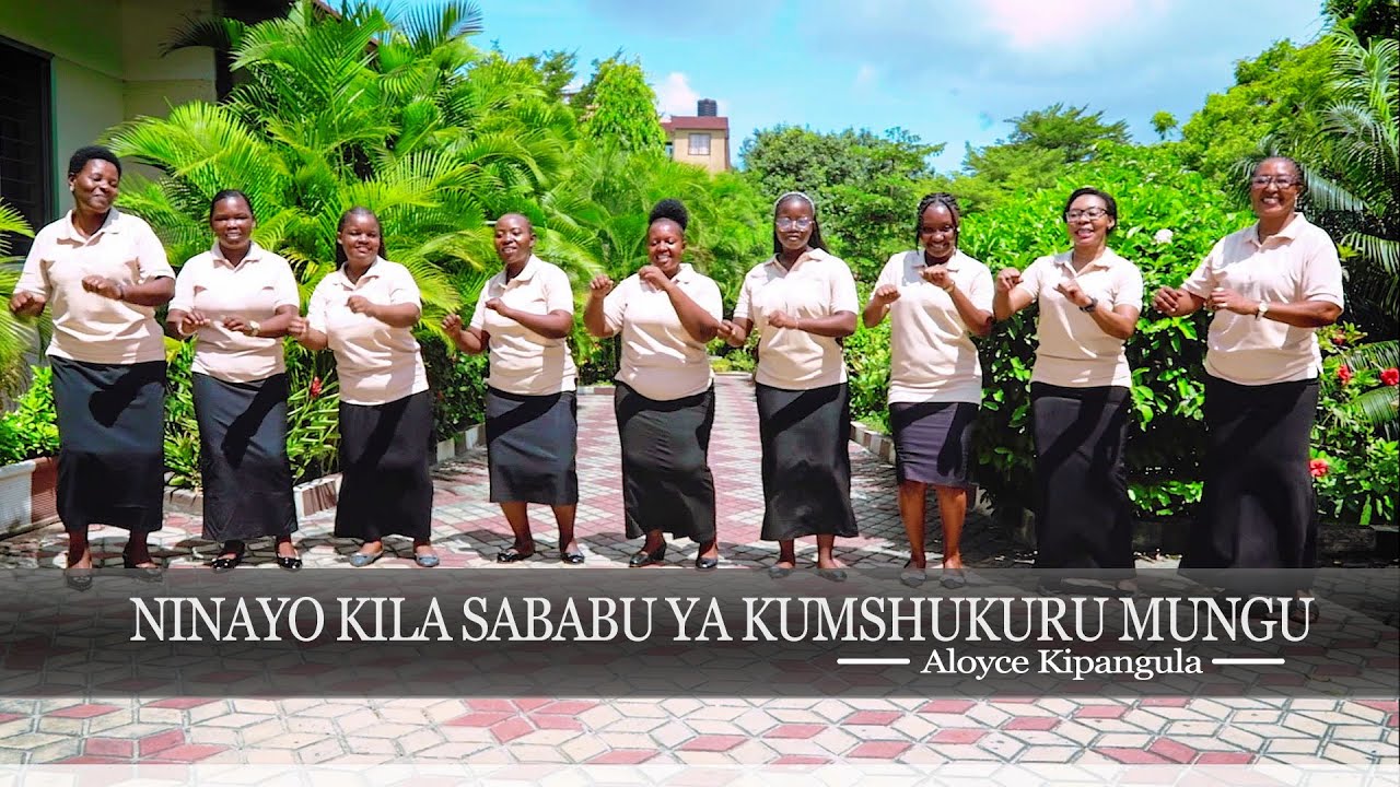 NINAYO KILA SABABU YA KUMSHUKURU MUNGU- Aloyce Kipangula, Chang'ombe Catholic Singers With Friends