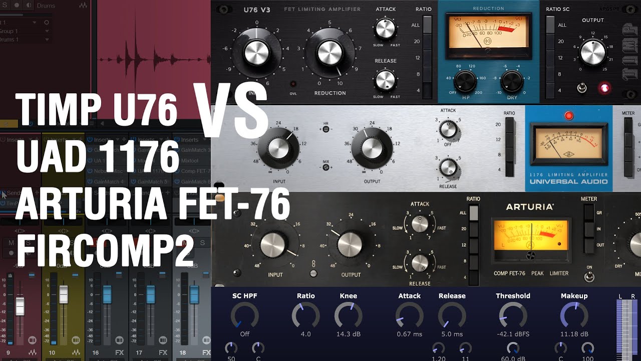 Tim Petherick U76 (Nebula) vs UAD 1176 / Arturia FET-76 / FirComp2