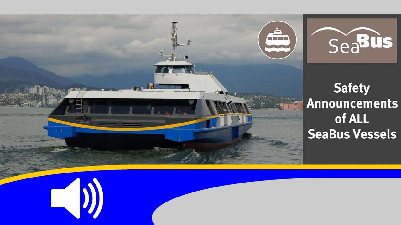 SeaBus Announcements - Old AND New