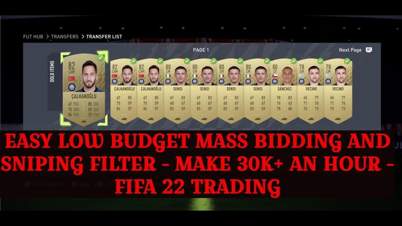 FIFA 22 TRADING TIPS - EASY LOW BUDGET MASS BIDDING AND SNIPING FILTER - MAKE 30K+ AN HOUR - FIFA 22