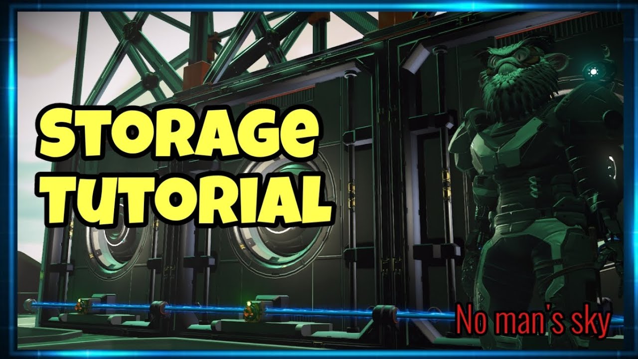 Storage tutorial in no man's sky