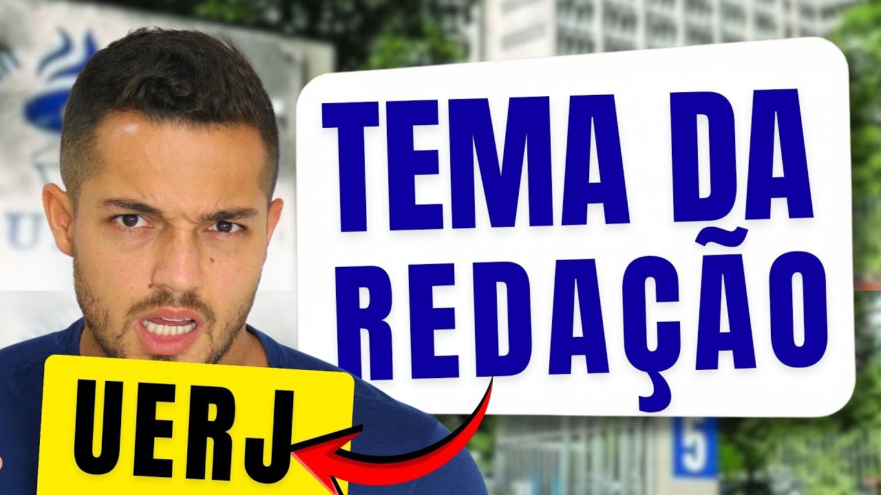 Como é o tema da Redação UERJ | Aula 02 | Curso Gratuito