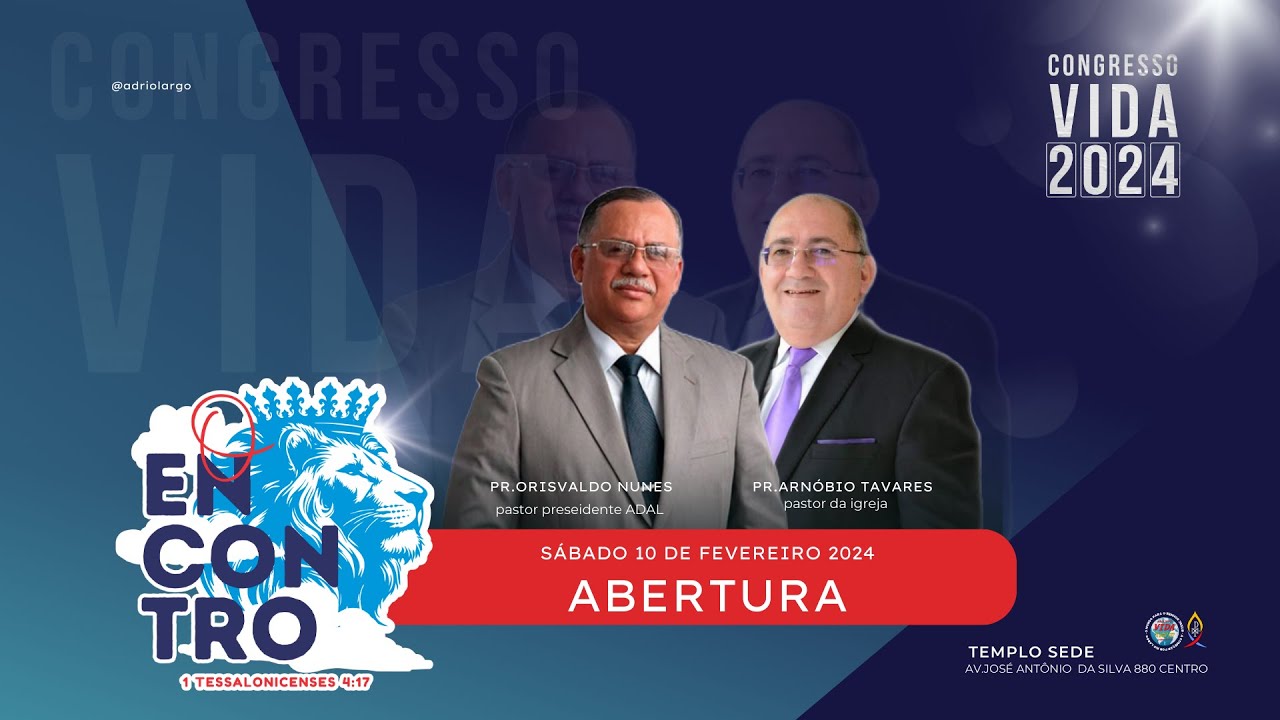 CONGRESSO VIDA 2024 - 10/02 (ABERTURA) #congressovida2024 #adriolargo